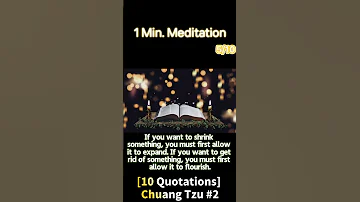 1Min. Meditation : [10 Quotations] Chuang Tzu #2