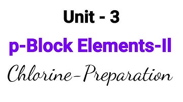 Chlorine | Preparation | p-Block Elements-ll | TN 12th Chemistry | Unit 3 | inTamil