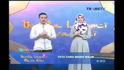 Berita Islami Masa Kini Terbaru 2015 transTV   Tata Cara Mandi WAJIB Mandi Besar Yang Benar - Durasi: 18.20. 