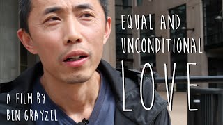 Equal and Unconditional Love