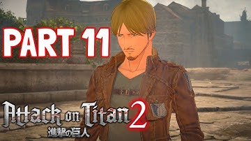 Attack on Titan 2 - Story Mode Walkthrough Part 11 (English - No Commentary)