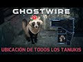 GHOSTWIRE TOKIO - Mapa con la ubicación de todos los Tanukis