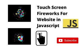 how to make touch screen fireworks for website in javascript