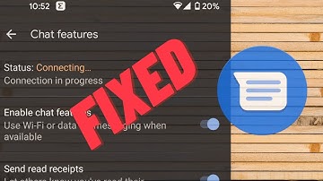 Google RCS / Chat stuck at Connecting FIX for all devices