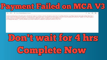 MCA Payment Stuck No need to wait for 4 Hours do it now II MCA Payment error solution
