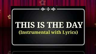 Video thumbnail of "SCOTT WESLEY BROWN - THIS IS THE DAY (A Wedding Song) minus one / instrumental with lyrics / karaoke"