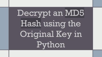 Decrypt an MD5 Hash using the Original Key in Python