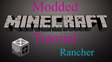 Modded Minecraft Tutorial - Rancher