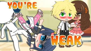 You're Weak 🌈 Meme 👑 Miraculous LadyBug MLB 🐞 Gacha Club x Gacha life MLB by @miraclecookies707