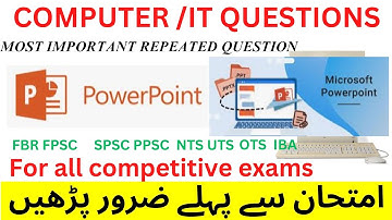 MOST IMPORTANT COMPUTER MS OFFICE POWERPOINT MCQS || For All Competitive Exams ||FBR FPSC IBA, NTS.