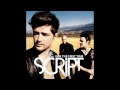 The Script For The First Time HQ Lyrics In description