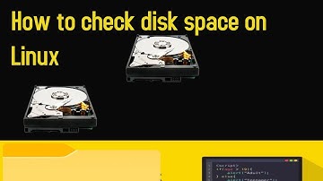 How to check disk space on Linux