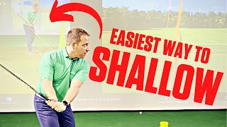 Easiest Way To Shallow The Shaft In Your Downswing