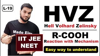 (L-19) HVZ (Hell-Volhard-Zelinsky) Chemical Rxn. of R-COOH || Halogenation of R-COOH || NEET JEE