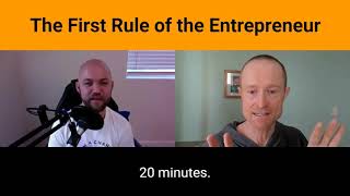 The First Rule of the Entrepreneur