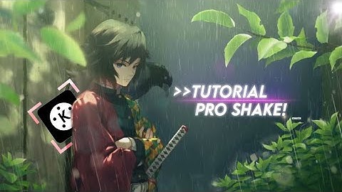 Pro shake amv tutorial on kinemaster! 🐨✨