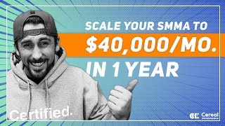 How To Scale Your SMMA to $40,000+ Per Month In Your First Year
