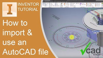 How to import and use an AutoCAD file | Autodesk Inventor