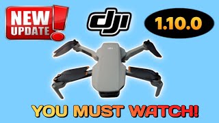 NEW DJI FLY 1.10.0 UPDATE |Firmware 01.07.0200( DJI MINI 2 TEST)