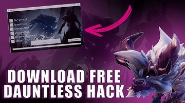 DAUNTLESS HACK | DAUNTLESS CHEAT | DAUNTLESS MOD MENU | SPEED HACK & AUTOFARM & OTHERS