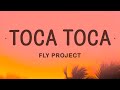 Fly Project - Toca Toca (Lyrics)  | 15p Lyrics/Letra