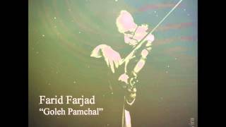 Farid Farjad - Goleh Pamchal Resimi