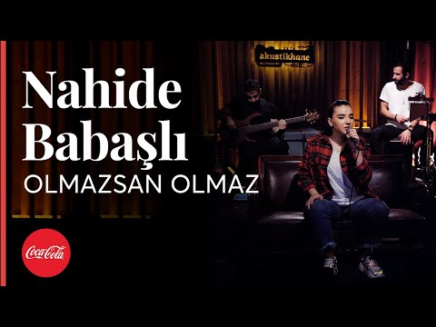 Nahide Babaşlı - Olmazsan Olmaz  / Akustikhane #hissethezzal