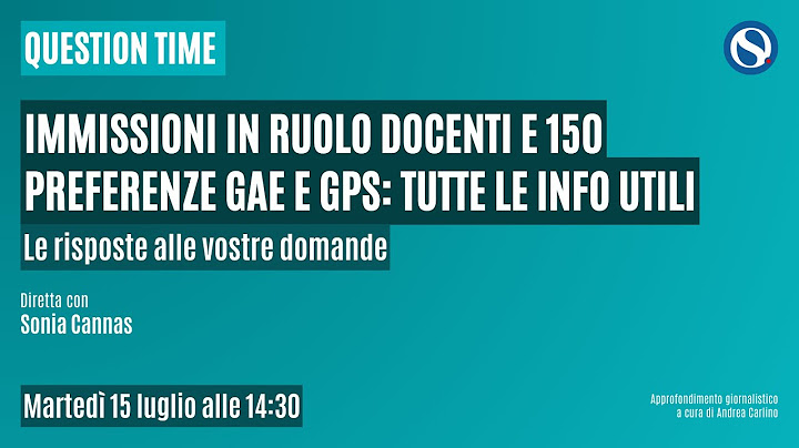 Immissioni in ruolo, tabella posti per regione e non solo, 150 preferenze GaE e GPS