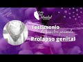 Testimonio prolapso genital