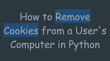 How to Remove Cookies from a User