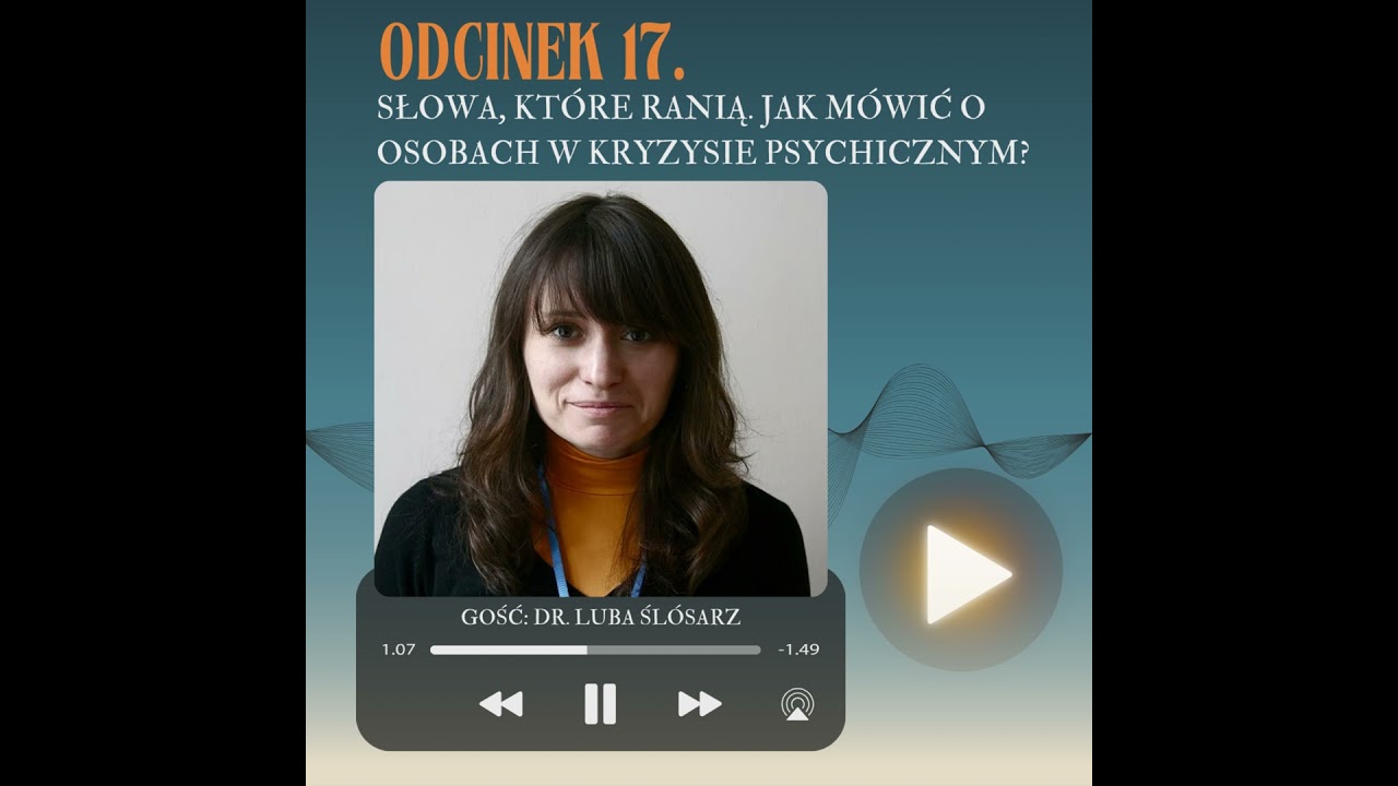 Słowa, które ranią? Jak mówić o osobach w kryzysie psychicznym?