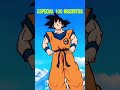 Especial 100 inscritos #viral #anime #edit #especial #especial100subs