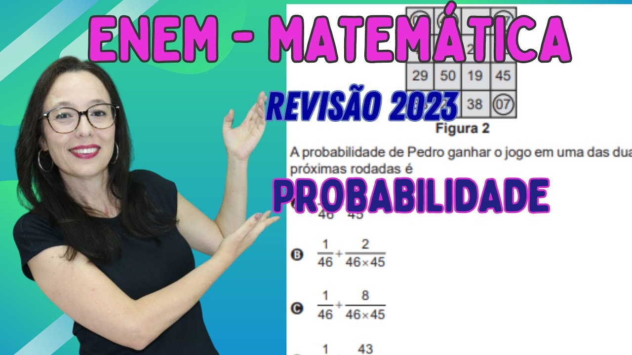 ENEM 2023 - PROBABILIDADE - Professora Angela Matemática 