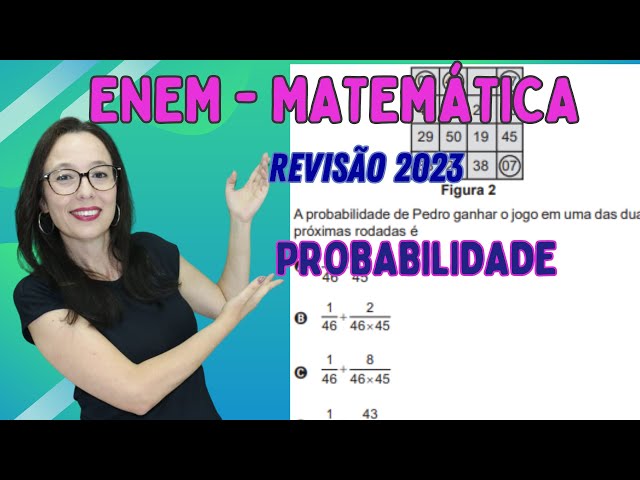 ENEM 2023 - PROBABILIDADE - Professora Angela Matemática 