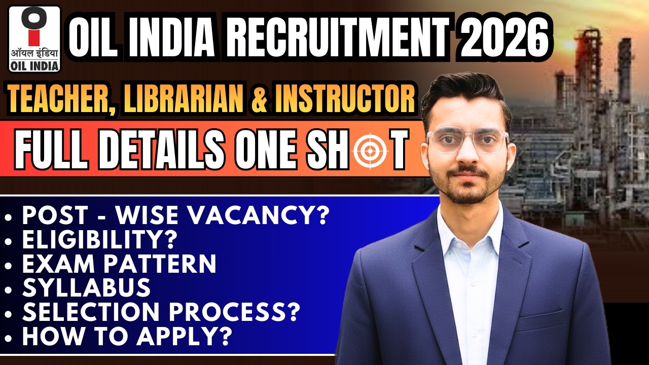 Oil India Recruitment 2026 | Teacher, Librarian & Instructor Vacancy | Salary, Eligibility details