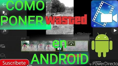 Efecto de WASTED en by powerdirector