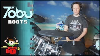 Tobu - Roots On Drums! -- The8BitDrummer