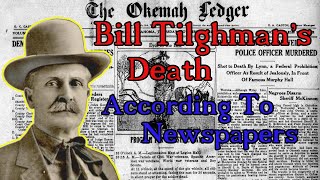 Bill Tilghman's Death (According to Newspapers)