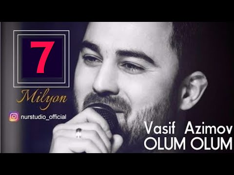 Vasif Azimov - Olum Olum | Azeri Music [OFFICIAL]