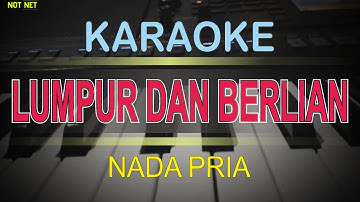 KARAOKE LUMPUR DAN BERLIAN ( IPANK ) NADA PRIA