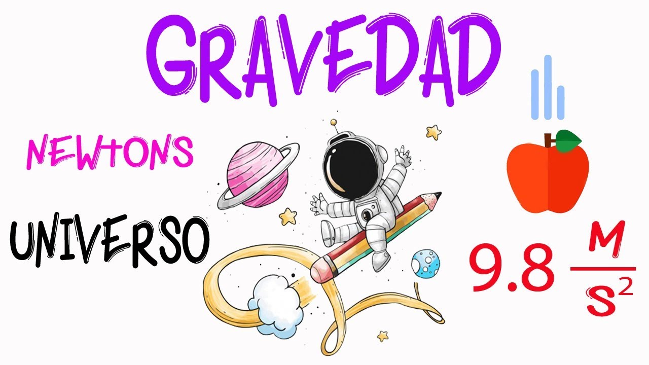 🚀¿qué Es La Gravedad 🍎 FÍsica Youtube