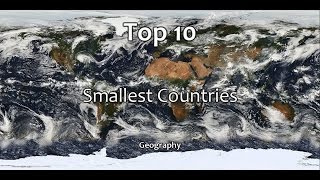 Top 10: Smallest Countries