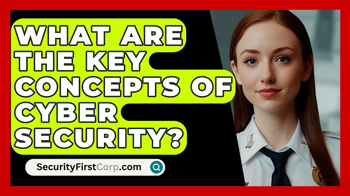 What Are The Key Concepts Of Cyber Security? - SecurityFirstCorp.com