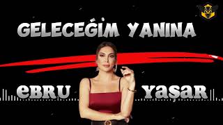 Ebru Yaşar-Geleceğim Yanına #turkey #germany #reels #keşfet #keşfetteyiz #remix #ebruyaşar #siyam