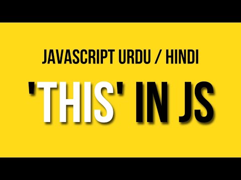 Understand Use of This Keyword in JavaScript | Urdu / Hindi Tutorial