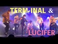 TERM-INAL+LUCIFER【defreak inside】House dance