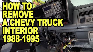 How To Remove a Chevy Truck Interior 19881995 #ETCGDadsTruck