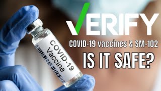 VERIFY: Does the COVID-19 vaccine have SM-102? Yes, and it's safe