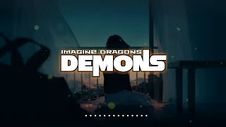 Demons - Imagine Dragons Slow Remix ( Story WA Keren ) lirik dan terjemahan