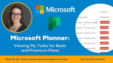 Microsoft Planner | Viewing My Tasks with Premium and Basic Plans |